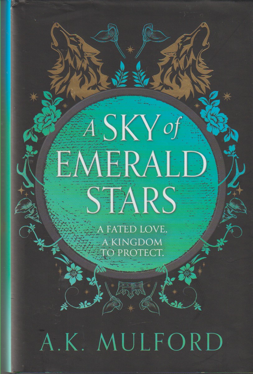 MULFORD, A. K. - A Sky of Emerald Stars