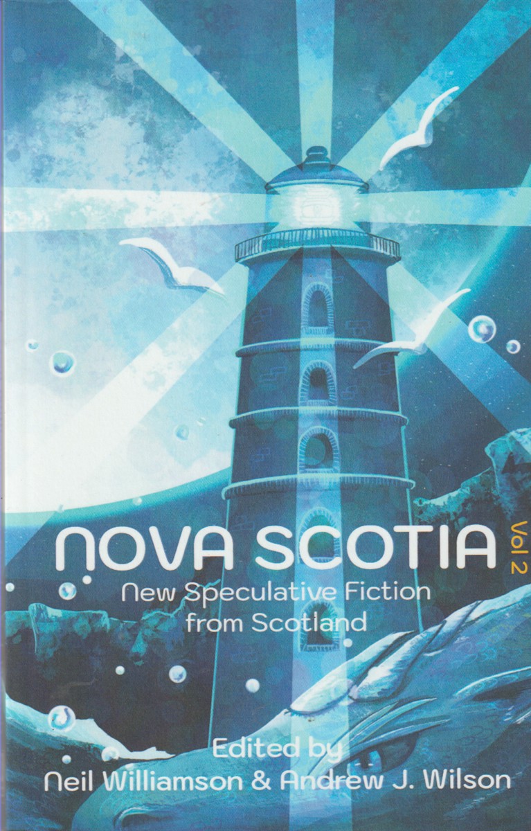 WILLIAMSON, NEIL - Nova Scotia Vol 2 New Speculative Fiction from Scotland