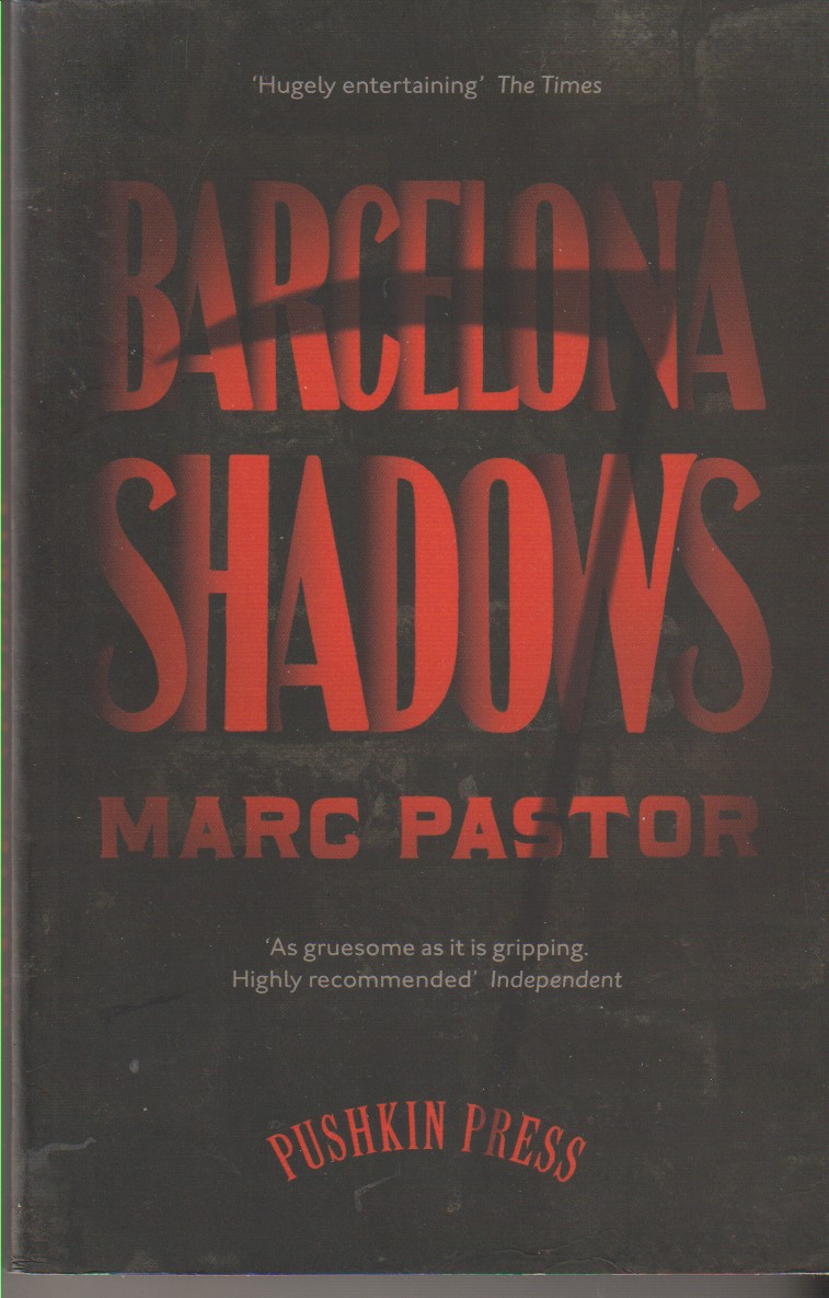 PASTOR, MARC - Barcelona Shadows