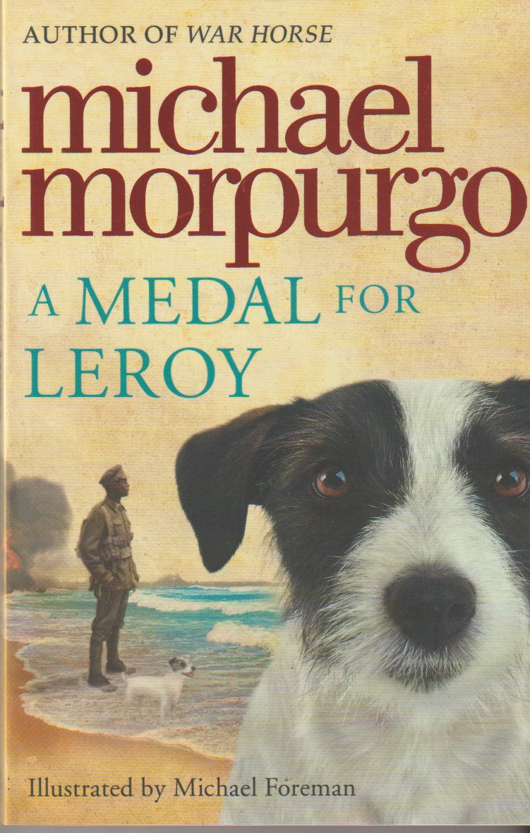 MORPURGO, MICHAEL - A Medal for Leroy