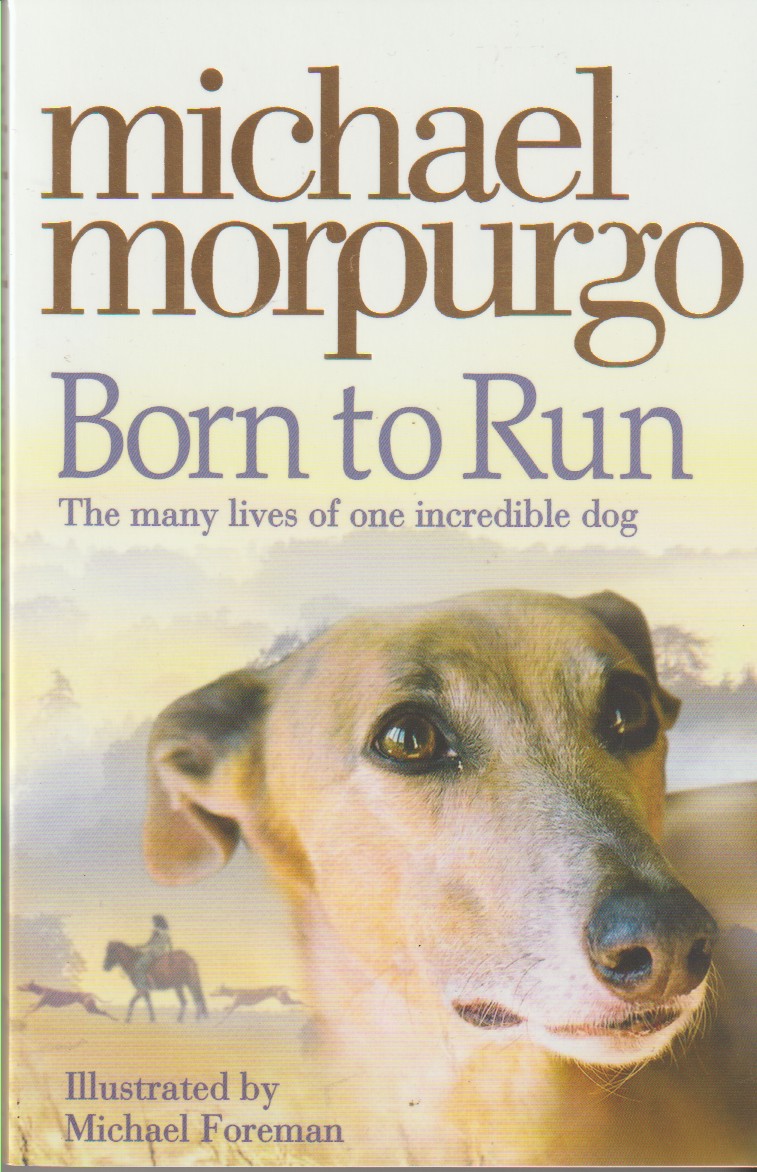 MORPURGO, MICHAEL - Born to Run