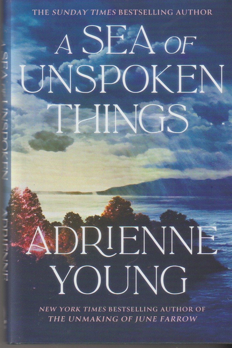 YOUNG, ADRIENNE - A Sea of Unspoken Things