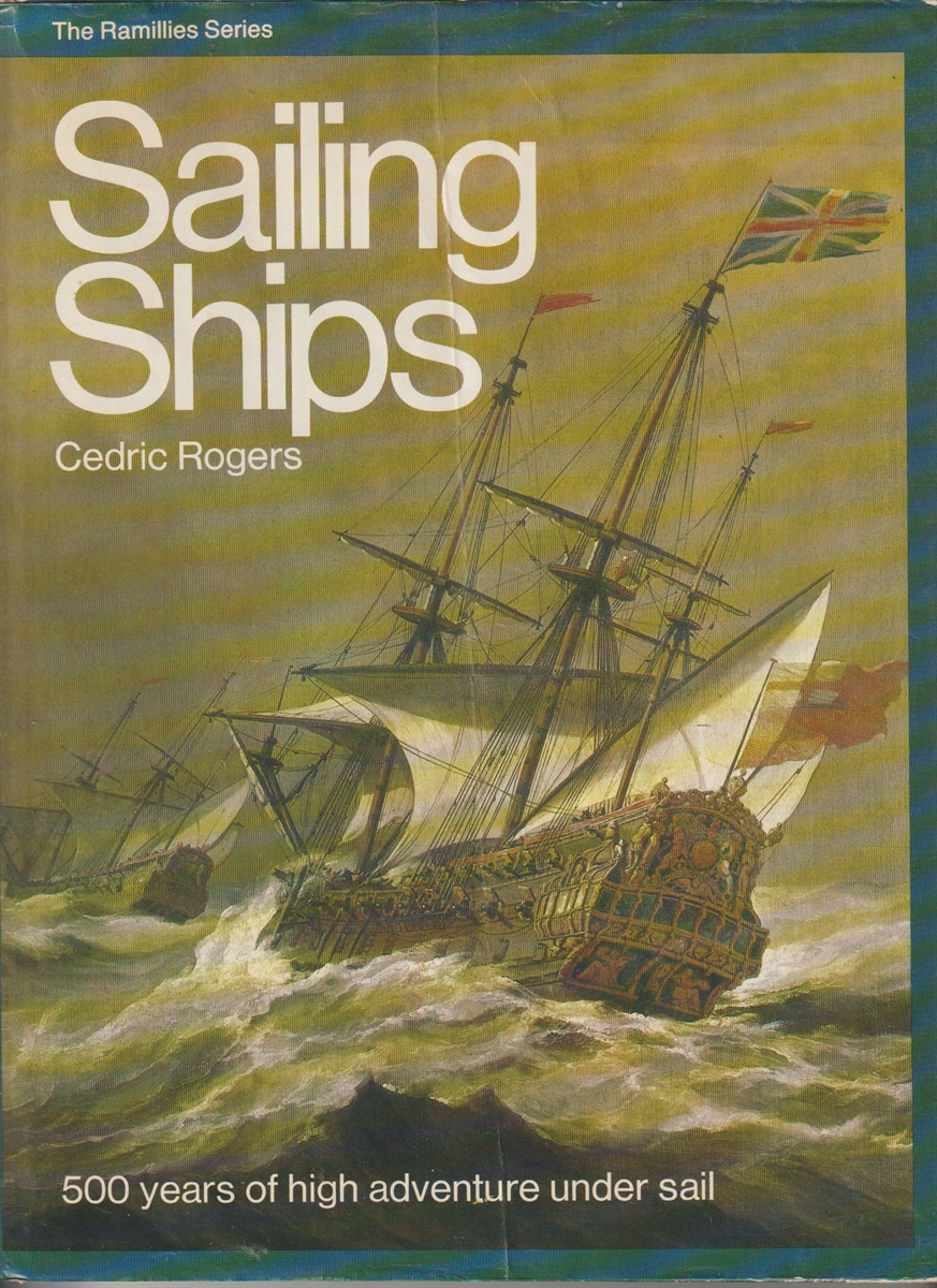 ROGERS, CEDRIC. - Sailing Ships