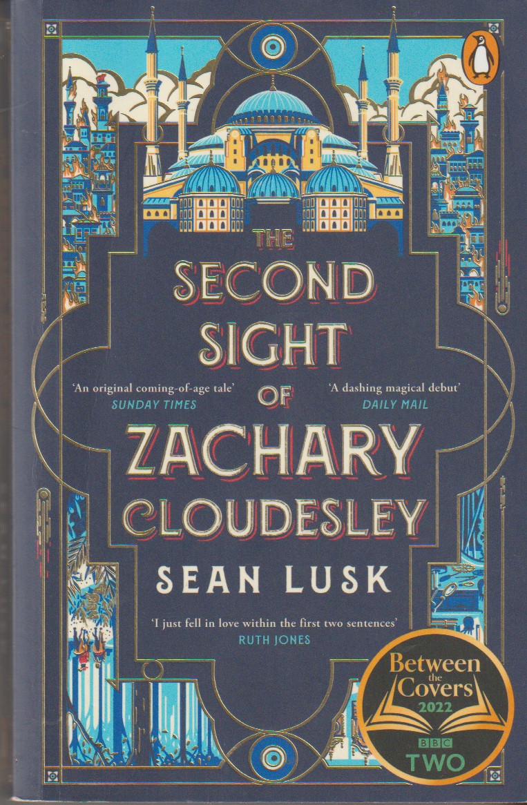 LUSK, SEAN - The Second Sight of Zachary Cloudesley