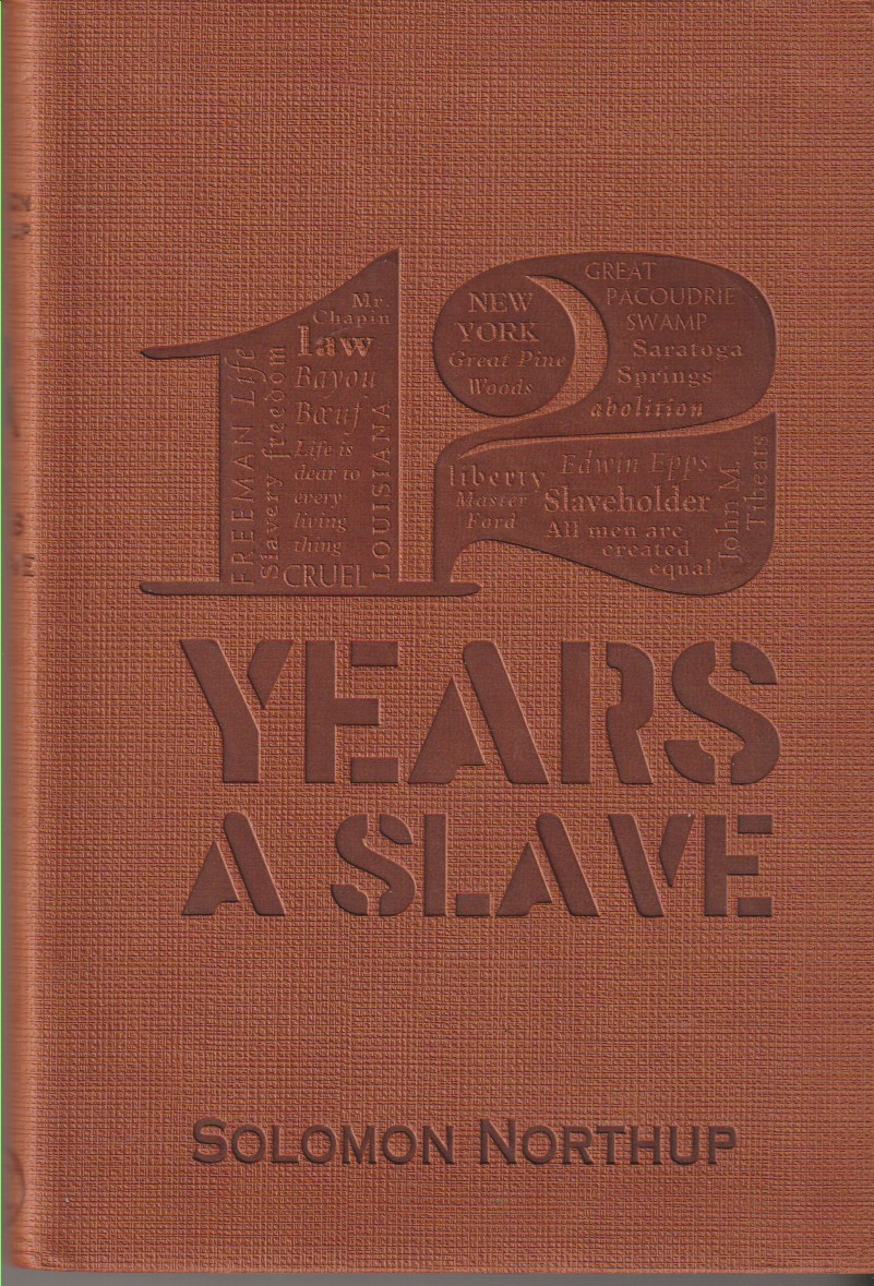 NORTHUP, SOLOMON - 12 Years a Slave