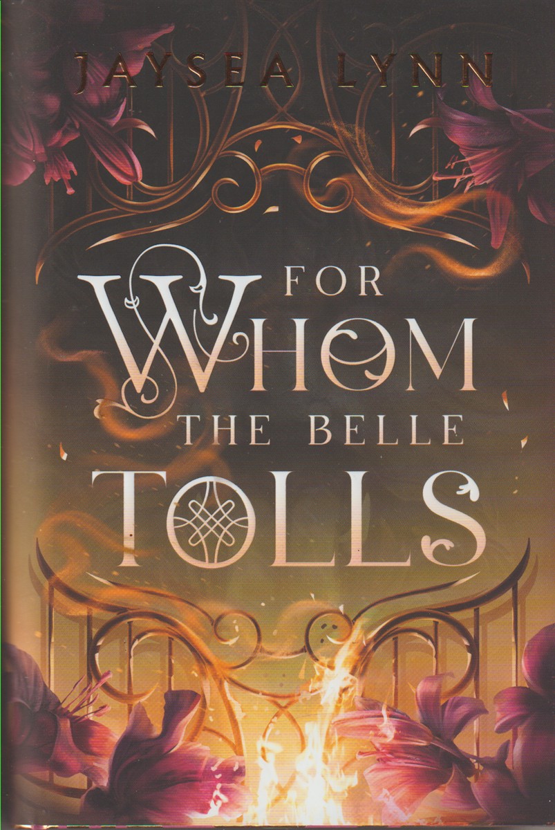 LYNN, JAYSEA - For Whom the Belle Tolls