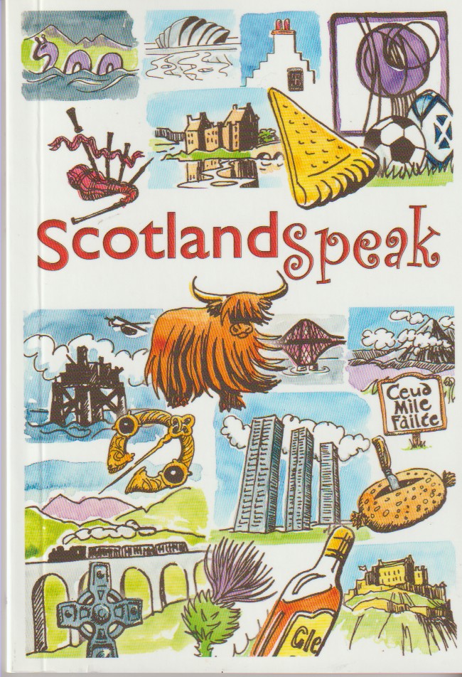 BROWN, CATHERINE AND SOPHIE CADELL AND FIONA JARDINE AND PETER TERRELL AND FREDA CREHAN - Scotlandspeak