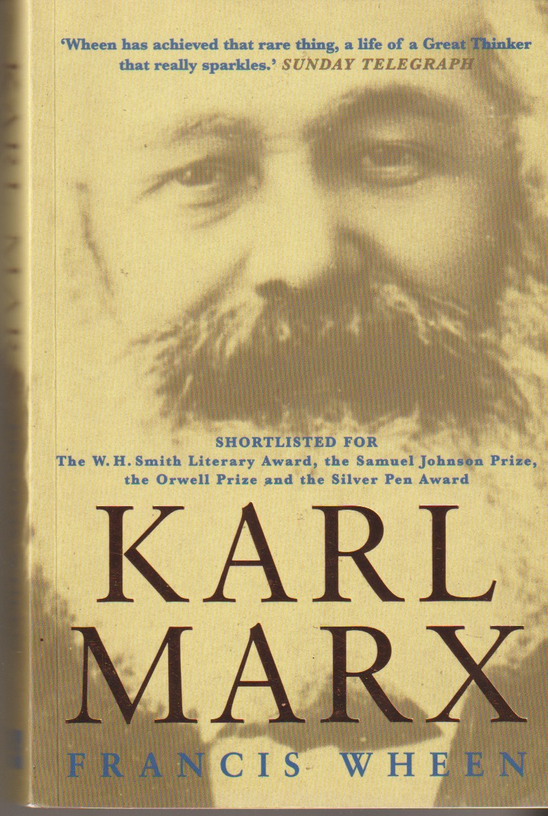 WHEEN, FRANCIS - Karl Marx