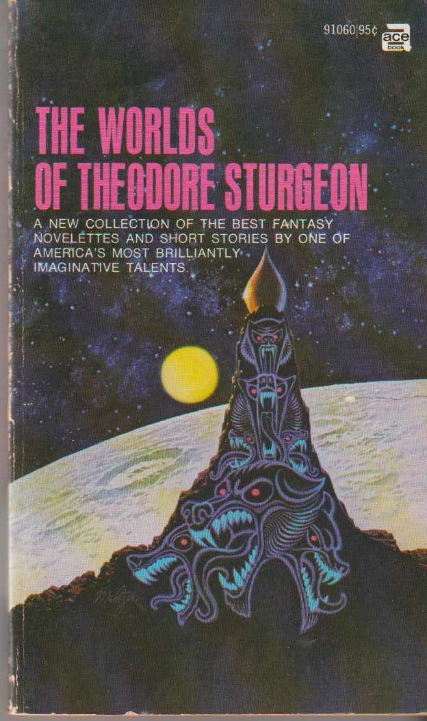 STURGEON, THEODORE - Worlds of Theodore Sturgeon
