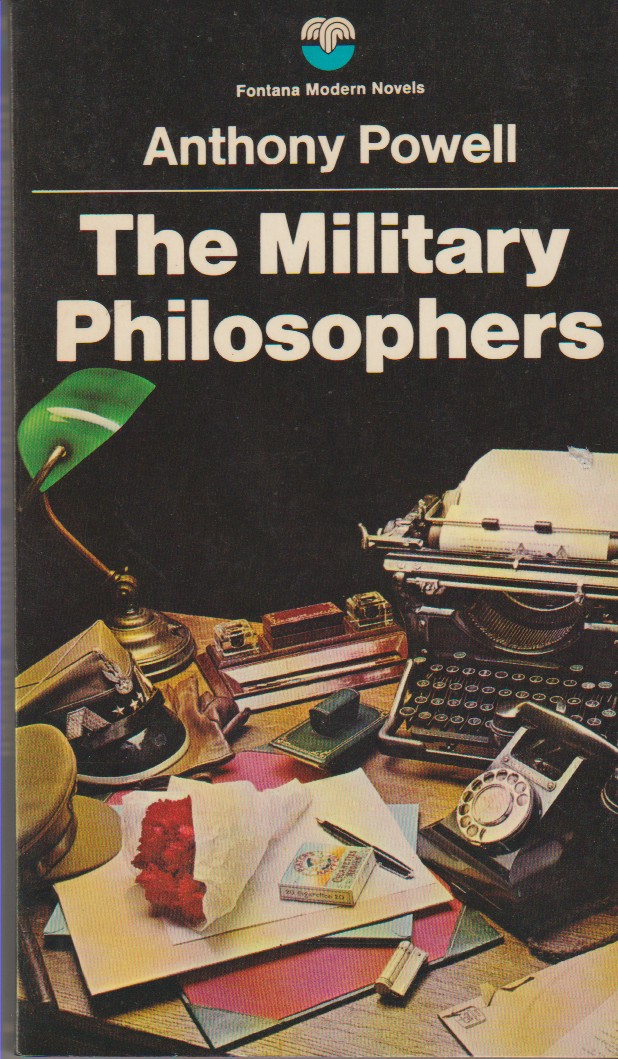 POWELL, ANTHONY - The Military Philosophers