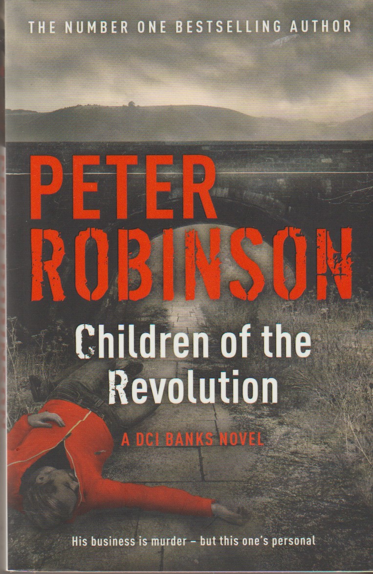 ROBINSON, PETER - Children of the Revolution