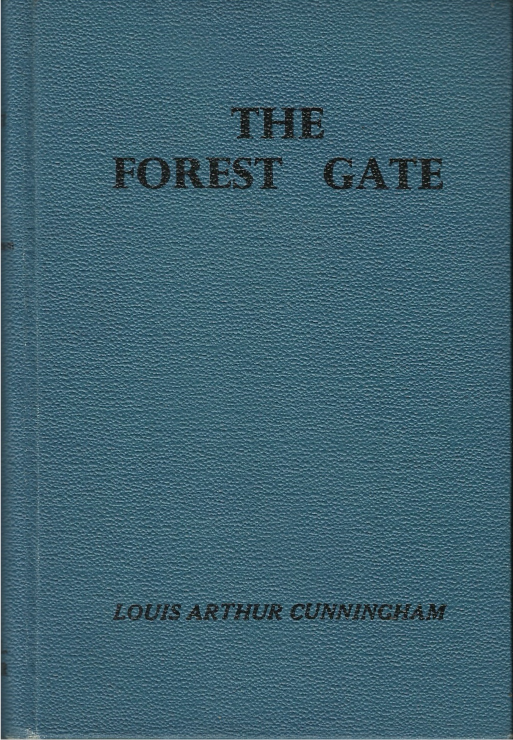 CUNNINGHAM, LOUIS ARTHUR - The Forest Gate