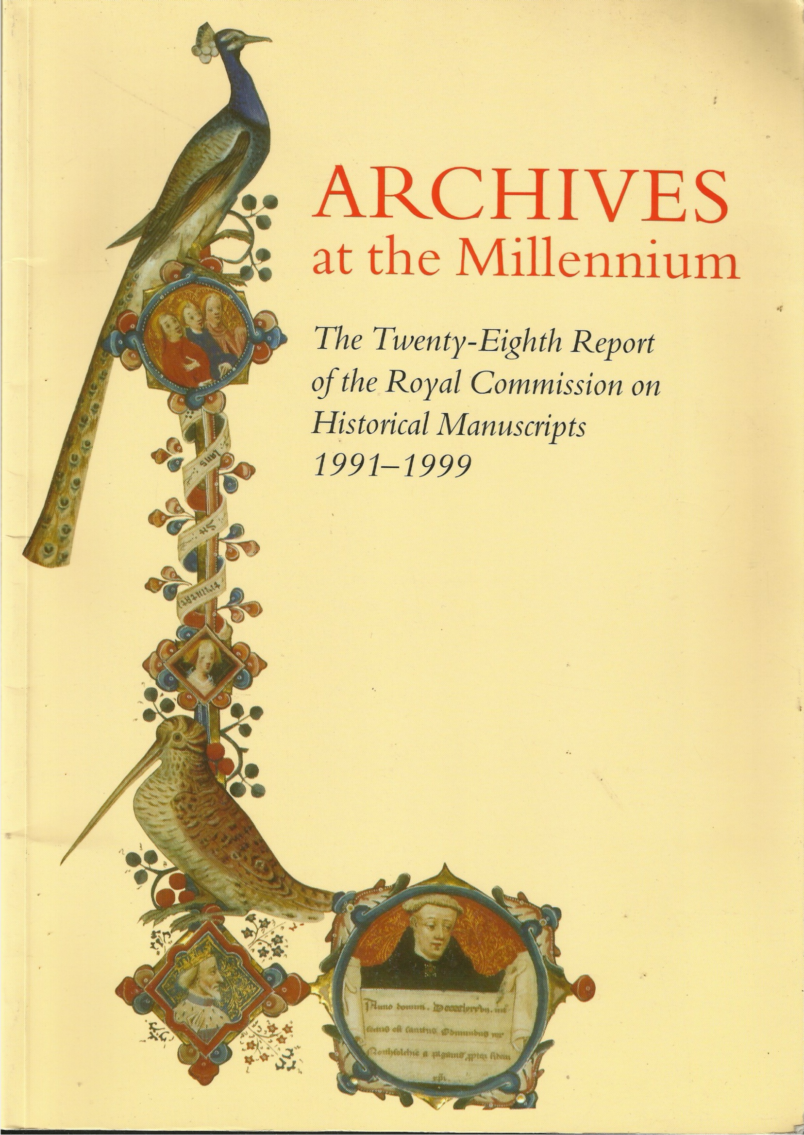 [???] - Archives at the Millennium: The Twenty-Eighth Report of the Royal Commission on Historical Manuscripts 1991 - 1999