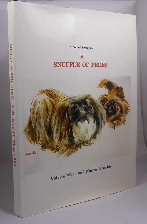 MILES, VALERIE AND PROCTER, NORMA - A Snuffle of Pekes