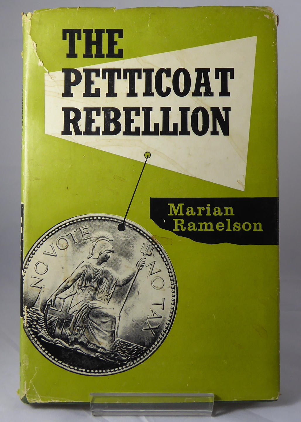 RAMELSON, MARIAN - The Petticoat Rebellion, a Century of Struggle