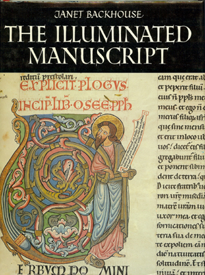 BACKHOUSE, JANET - The Illuminated Manuscript