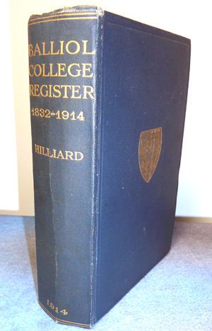 HILLIARD, EDWARD - The Balliol College Register 1832-1914