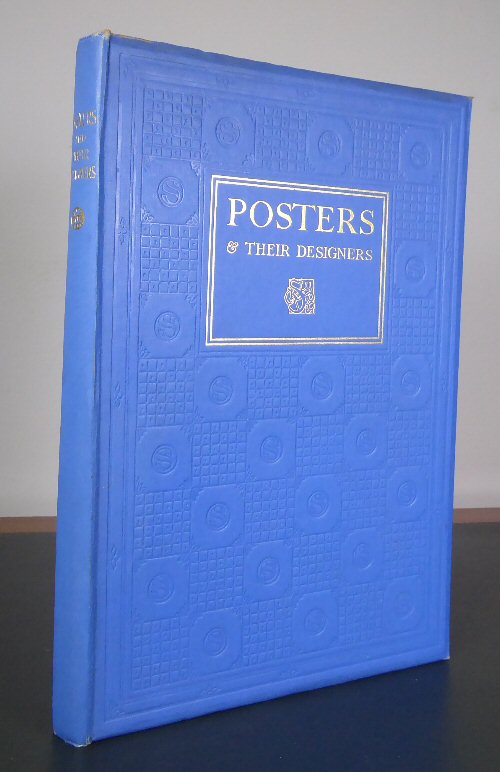 JONES, SYDNEY R. & GEOFFREY HOLME (EDITOR) - Posters & Their Designers