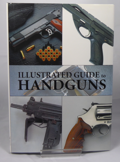 SUERMONDT, JAN - Illustrated Guide to Handguns