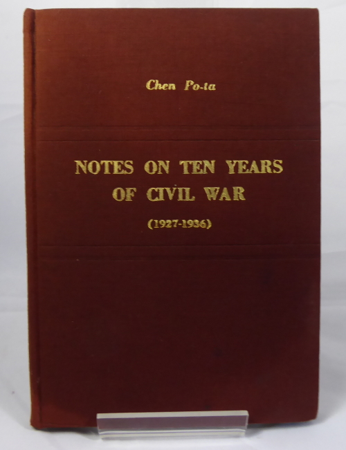 PO-TA, CHEN - Notes on Ten Years of CIVIL War (1927-1936)