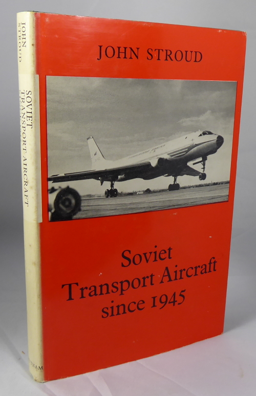 STROUD, JOHN - Soviet Transport Aircraft Since 1945