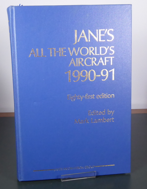 LAMBERT, MARK (EDITED BY) - Jane's All the World's Aircraft, 1990-91