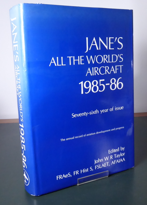 TAYLOR, JOHN W R (EDITED BY) - Jane's All the World's Aircraft, 1985-86