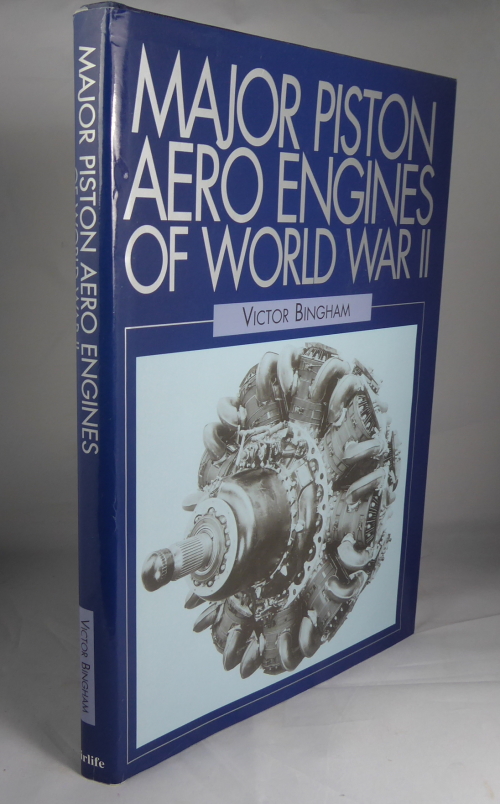 BINGHAM , VICTOR - Major Piston Aero Engines of World War II
