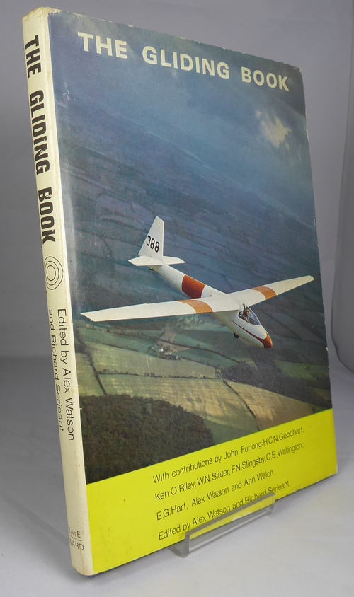 WATSON. ALEX. AND RICHARD SERJEANT (EDITORS) - The Gliding Book