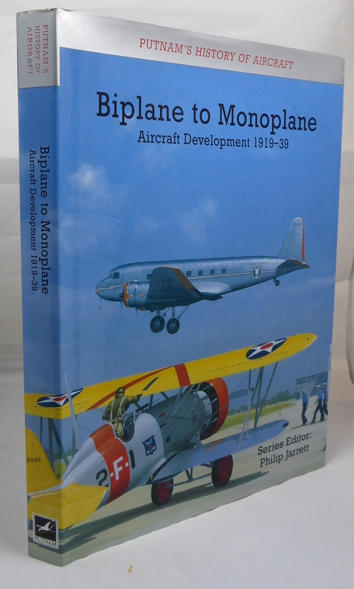 JARRETT, PHILIP (ED. ) - Biplane to Monoplane: Aircraft Development 1919-39