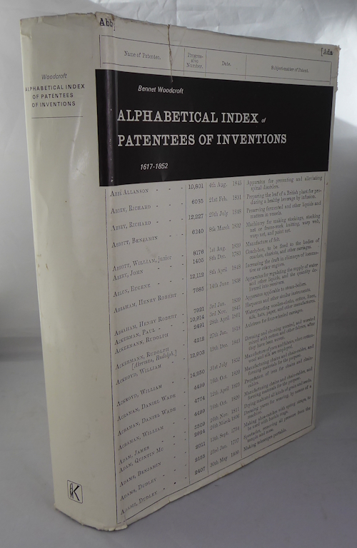 WOODCROFT, BENNET - Alphabetical Index of Patentees of Inventions 1617 - 1852 with an Introduction and Appendix of Additions and Corrections Compiled in the Patent Office Library