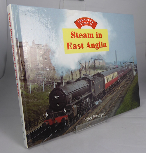 SWINGER, PETER - Steam in East Anglia