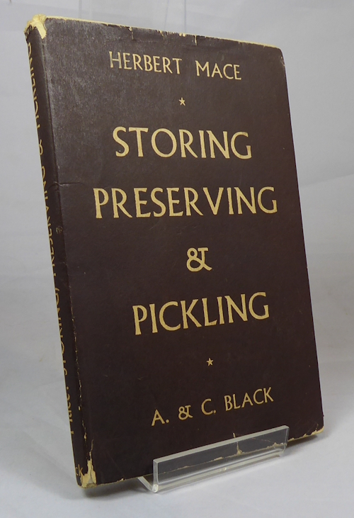 MACE, HERBERT - Storing, Preserving and Pickling