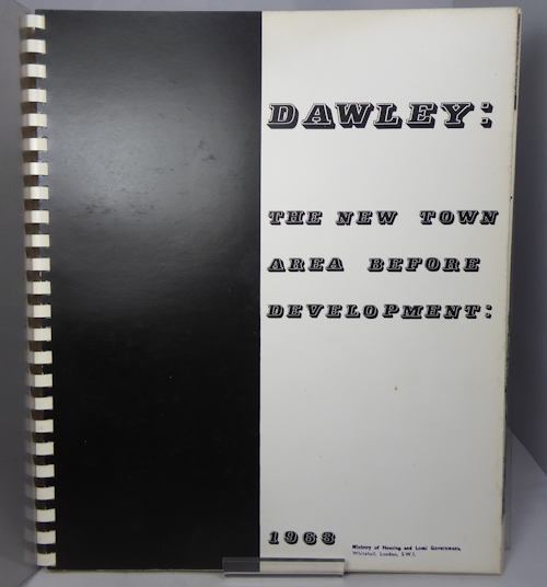  - Dawley: The New Town Area Before Development