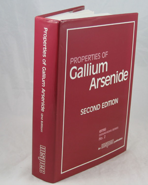  - Properties of Gallium Arsenide Emis Datareviews Series No 2
