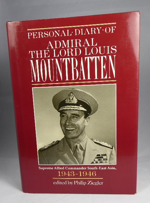 ZIEGLER, PHILIP. (EDITED BY) - Personal Diary of Admiral the Lord Louis Mountbatten 1943-1946
