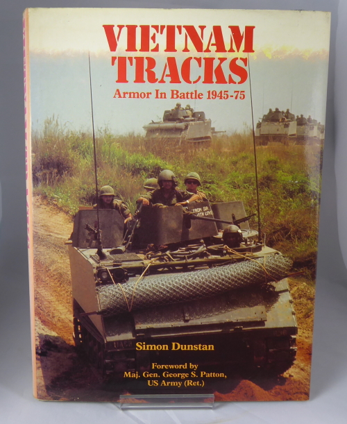 DUNSTAN, SIMON - Vietnam Tracks, Armor in Battle 1945-75