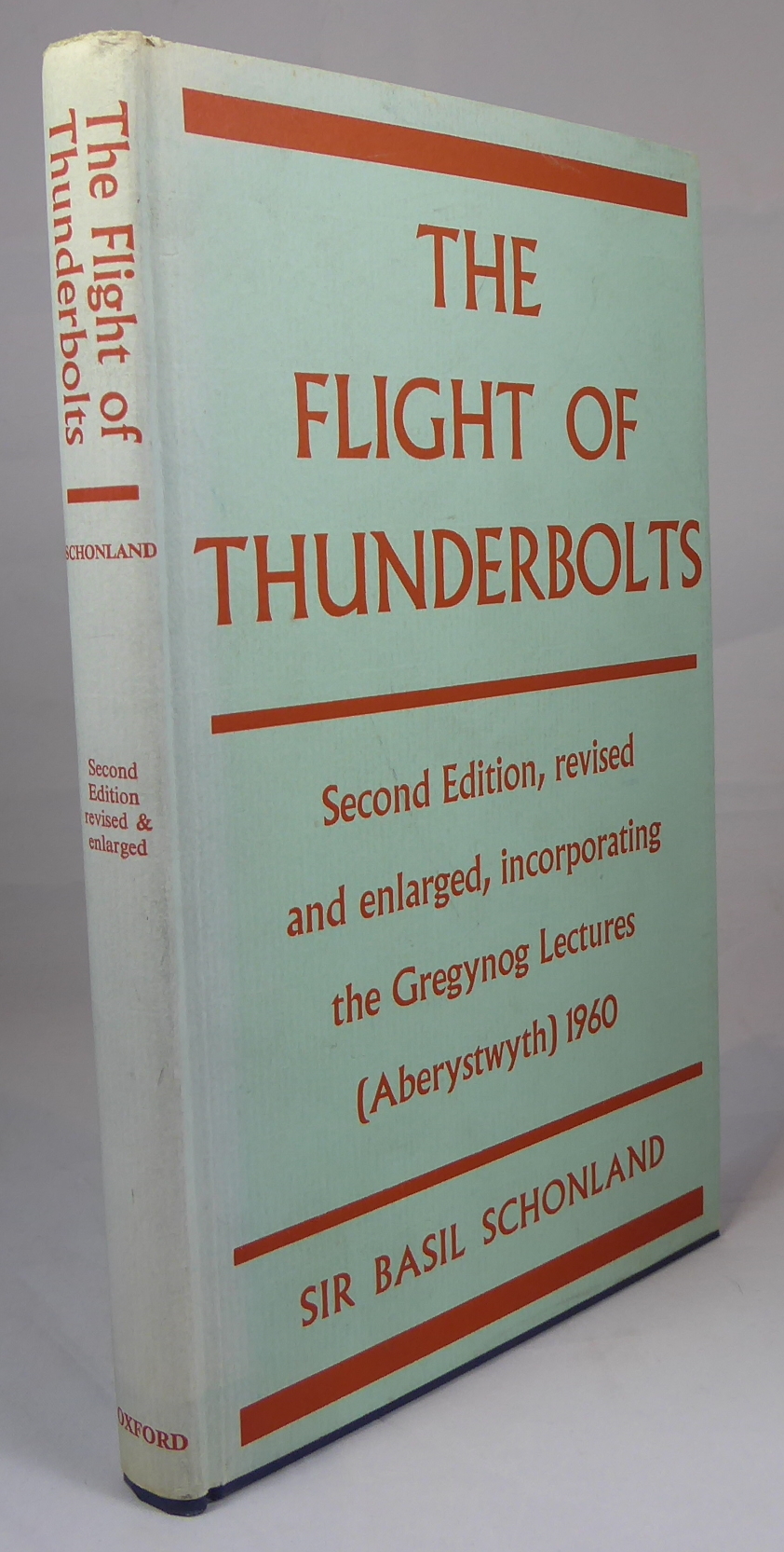 SCHONLAND, SIR BASIL - The Flight of Thunderbolts