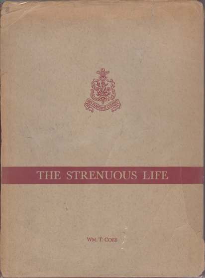 Image for THE STRENUOUS LIFE The "Oyster Bay" Roosevelts in Business and Finance