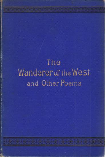 Image for THE WANDERER OF THE WEST AND OTHER POEMS