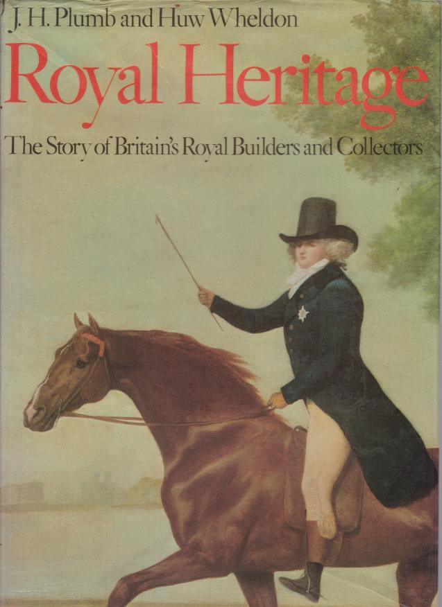 Image for ROYAL HERITAGE The Story of Britain's Royal Builders and Collectors