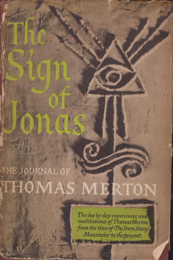 Image for THE SIGN OF JONAS The Journal of Thomas Merton
