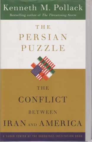 Image for THE PERSIAN PUZZLE The Conflict between Iran and America