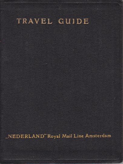 Image for TRAVEL GUIDE OF THE 'NEDERLAND' ROYAL MAIL LINE