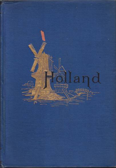 Image for HOLLAND AND ITS PEOPLE