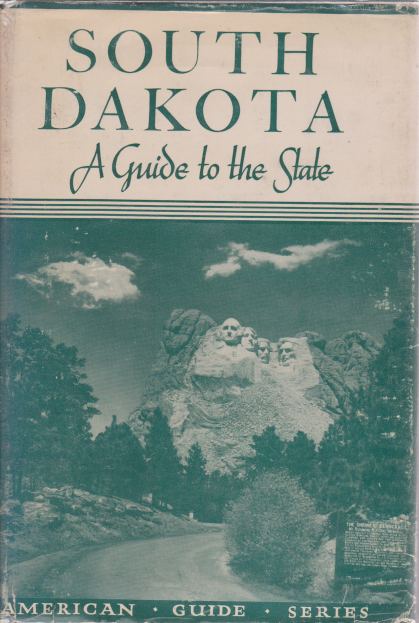 Image for SOUTH DAKOTA A Guide to the State