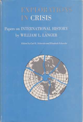 Image for EXPLORATIONS IN CRISIS Papers on International History