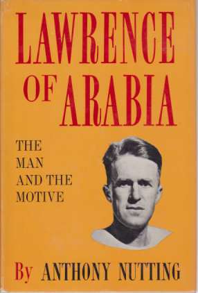 Image for LAWRENCE OF ARABIA The Man and the Motive