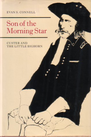 Image for SON OF THE MORNING STAR Custer and the Little Bighorn