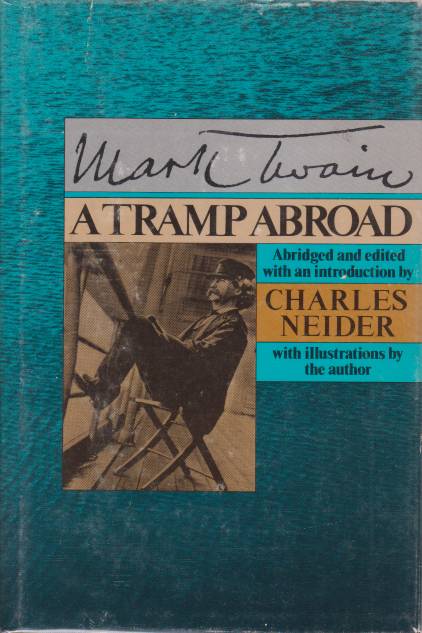 Image for A TRAMP ABROAD Illustrated by W. Fr. Brown, True Williams, B. Day and Other Artists - with Also Three or Four Pictures Made by the Author of This Book, Without Outside Help; in All